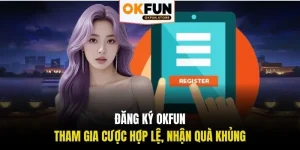 đăng ký okfun