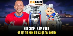 kèo chấp okfun