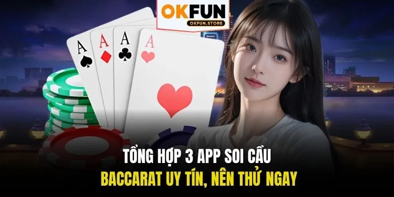 app soi cầu baccarat uy tín